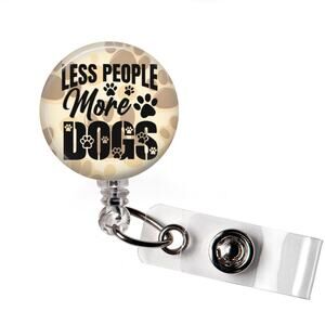 Less People More Dogs Badge Reel Dog Lover Paw Print Pet ID Holder